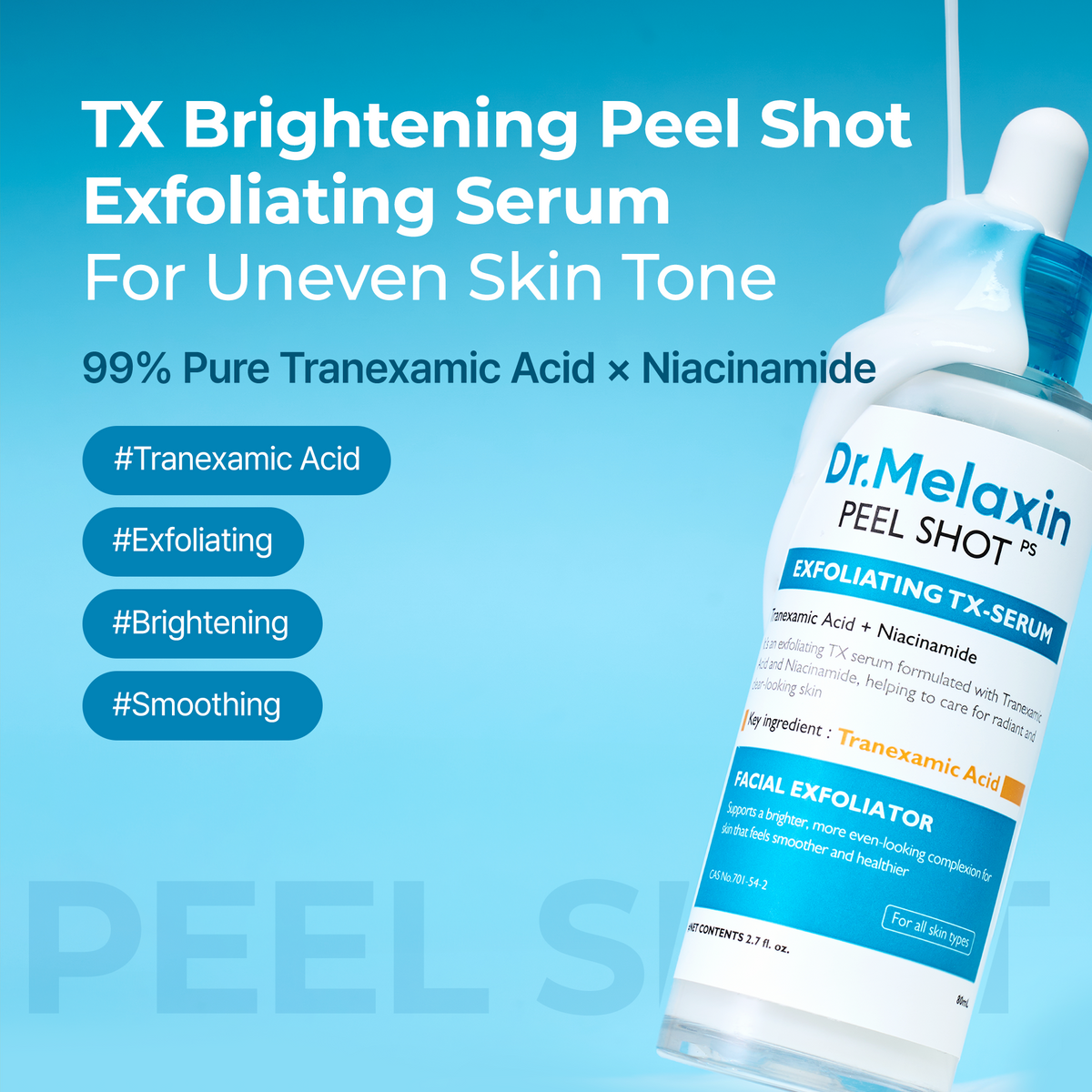 Peel Shot Exfoliating TX Serum - Dr.Melaxin.us